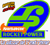 Rocket Power - La Glisse de l'Extreme (France) Title Screen